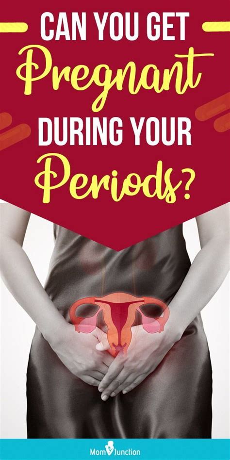 how to get pregnant while on your period